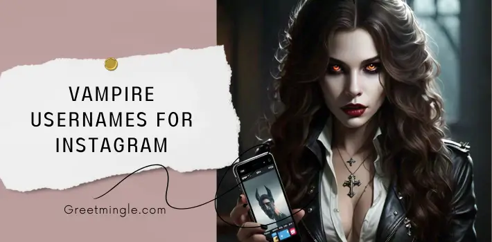 Vampire Usernames For Instagram