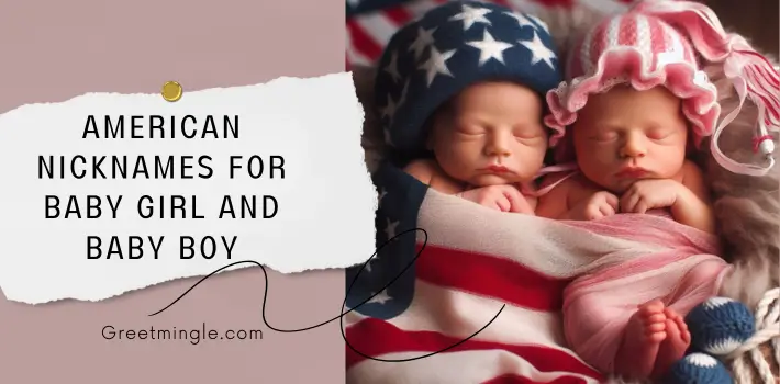 American Nicknames For Baby Girl And Baby Boy 