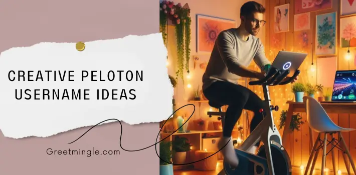 Creative Peloton Username Ideas