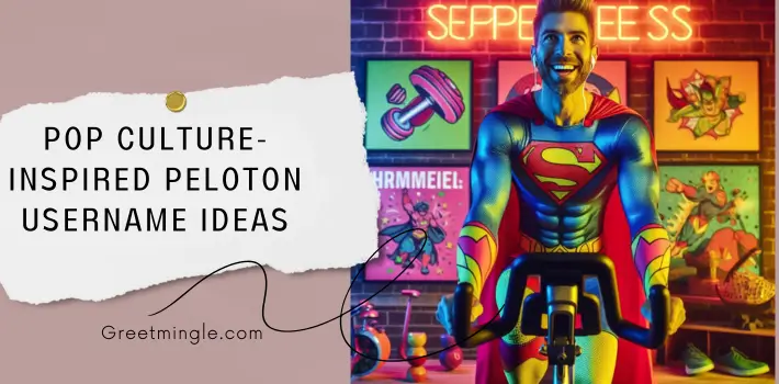 Pop Culture-Inspired Peloton Username Ideas