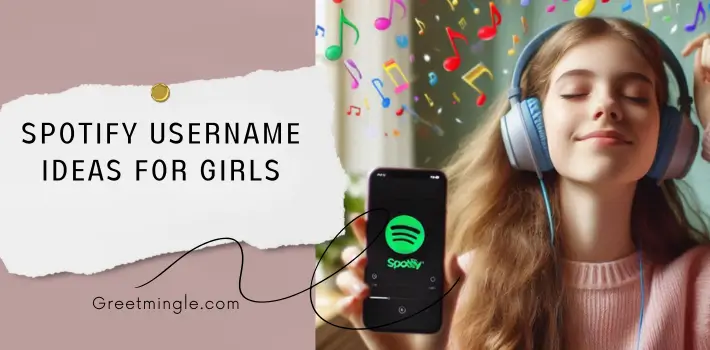 Spotify Username Ideas For Girls