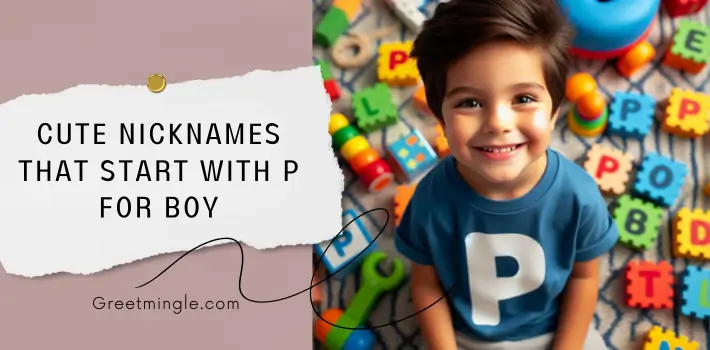 Cute Nicknames That Start With P For Boy