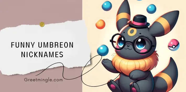 Funny Umbreon Nicknames