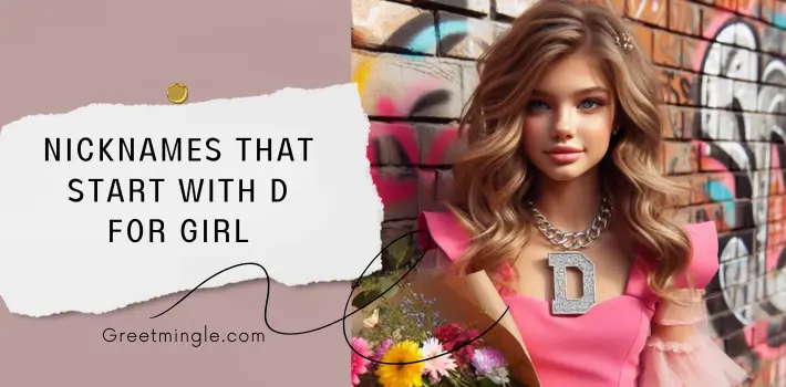 Nicknames That Start With D For Girl