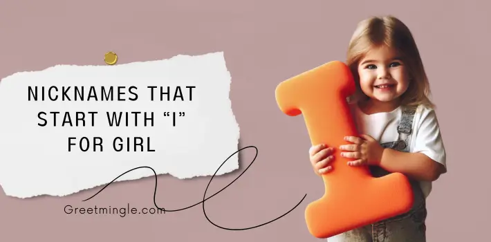 Nicknames That Start With “I” For Girl