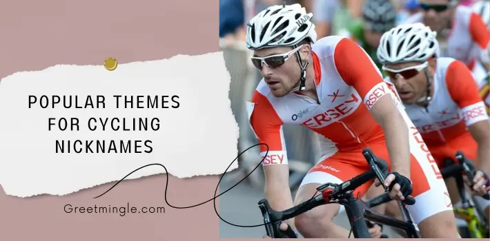 Popular Themes For Cycling Nicknames