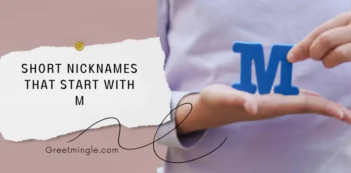 Short Nicknames That Start With M