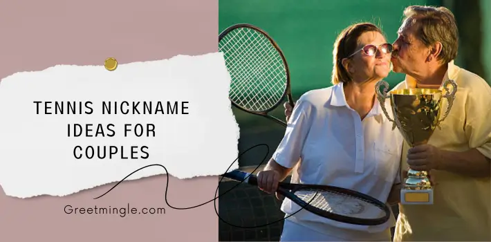 Tennis Nickname Ideas For Couples