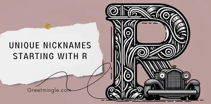 Unique Nicknames Starting With R