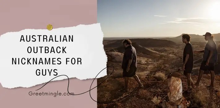 Australian Outback Nicknames For Guys