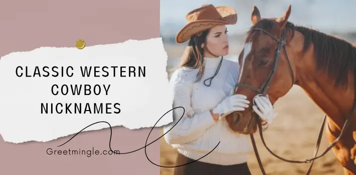 Classic Western Cowboy Nicknames