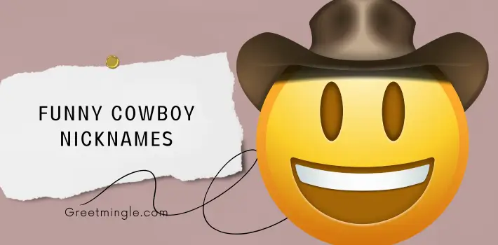 Funny Cowboy Nicknames