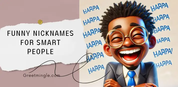 Funny Nicknames For Smart People