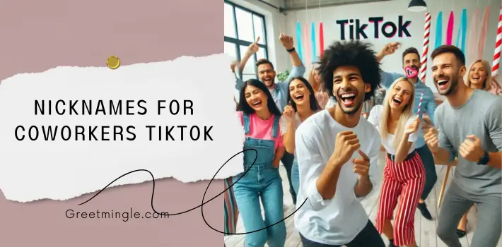 Nicknames For Coworkers TikTok