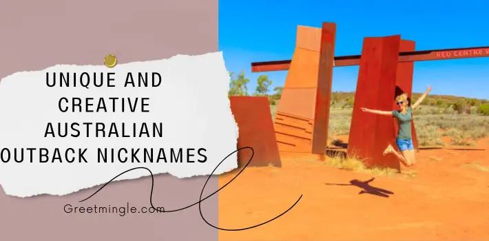 Unique And Creative Australian Outback Nicknames