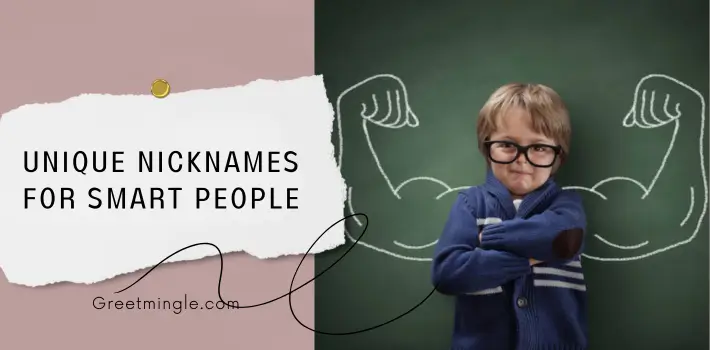 Unique Nicknames For Smart People